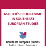 Master's Programme in SouthEast European Studies: Politics, History, Economics - Call for applicants for the students' selection process of the academic year 2024-25